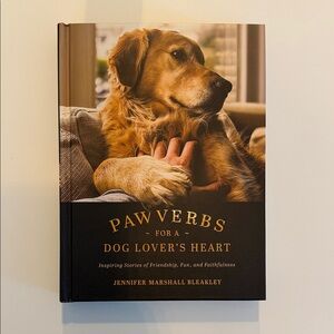 Pawverbs for a Dog Lover's Heart Book